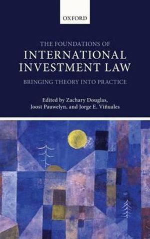 The Foundations of International Investment Law | Zookal Textbooks | Zookal Textbooks