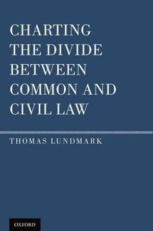Charting the Divide between Common and Civil Law | Zookal Textbooks | Zookal Textbooks