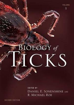 Biology of Ticks: Volume 1 | Zookal Textbooks | Zookal Textbooks