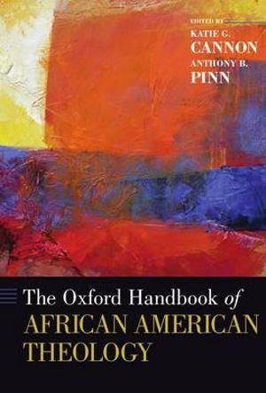The Oxford Handbook of African American Theology | Zookal Textbooks | Zookal Textbooks