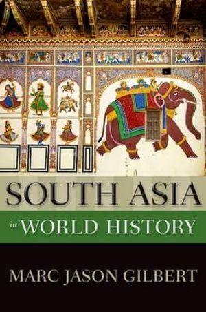 South Asia in World History | Zookal Textbooks | Zookal Textbooks