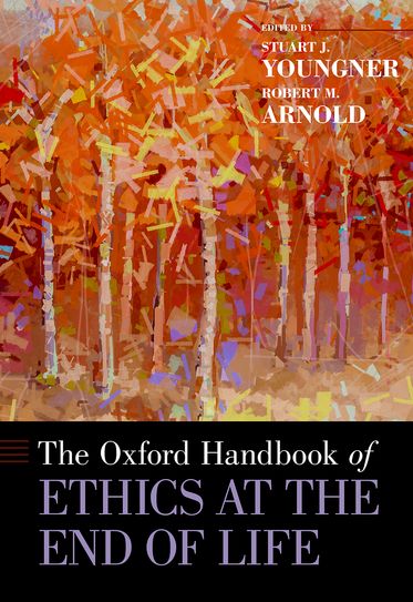 The Oxford Handbook of Ethics at the End of Life | Zookal Textbooks | Zookal Textbooks