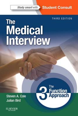 The Medical Interview: The Three Function Approach 3e | Zookal Textbooks | Zookal Textbooks