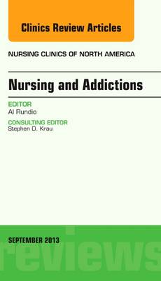 Nursing and Addictions Vol 48-3 An Issue of Nursing Clinics | Zookal Textbooks | Zookal Textbooks