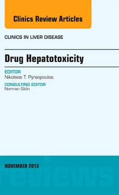 Drug Hepatotoxicity, An Issue of Clinics in Liver Disease | Zookal Textbooks | Zookal Textbooks