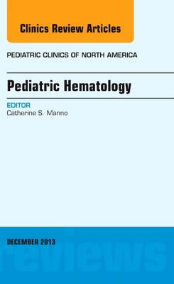 Pediatric Hematology, An Issue of Pediatric Clinics | Zookal Textbooks | Zookal Textbooks