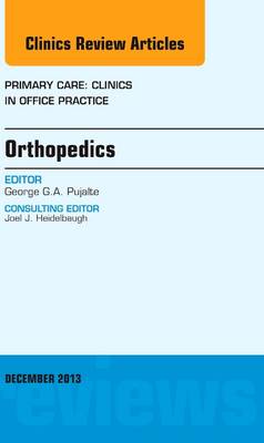 Orthopedics, An Issue of Primary Care Clinics in Office Practice | Zookal Textbooks | Zookal Textbooks