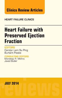 Heart Failure with Preserved Ejection Fraction, An Issue of Heart Failure Clinics | Zookal Textbooks | Zookal Textbooks