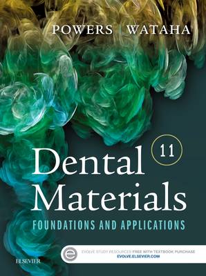Dental Materials: Foundations and Applications, 11E | Zookal Textbooks | Zookal Textbooks