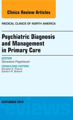 Psychiatric Diagnosis and Management in Primary Care, An Issue of Medical Clinics | Zookal Textbooks | Zookal Textbooks