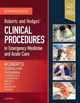 Roberts and Hedges⑈ Clinical Procedures in Emergency Medicine and Acute Care | Zookal Textbooks | Zookal Textbooks