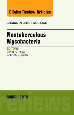 Non-Tuberculosis Mycobacteria, An Issue of Clinics in Chest Medicine | Zookal Textbooks | Zookal Textbooks