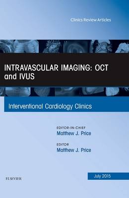 Intravascular Imaging, An Issue of Interventional Cardiology Clinics | Zookal Textbooks | Zookal Textbooks