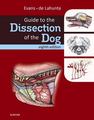 Guide to the Dissection of the Dog 8e | Zookal Textbooks | Zookal Textbooks