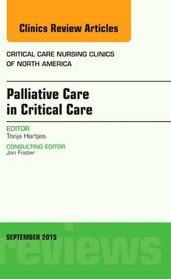 Palliative Care in Critical Care, An Issue of Critical Nursing  Clinics | Zookal Textbooks | Zookal Textbooks