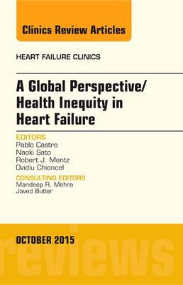 A Global Perspective/Health Inequity in Heart Failure, An Issue of Heart Failure Clinics 11-4 | Zookal Textbooks | Zookal Textbooks