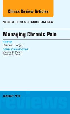 Chronic Pain Management, An Issue of Medical Clinics of North America | Zookal Textbooks | Zookal Textbooks