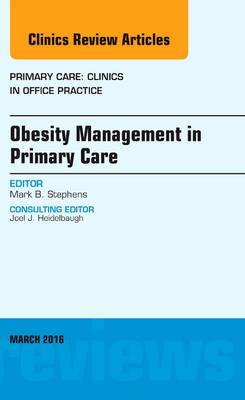 Obesity Management, An Issue of Primary Care: Clinics in Office Practice | Zookal Textbooks | Zookal Textbooks