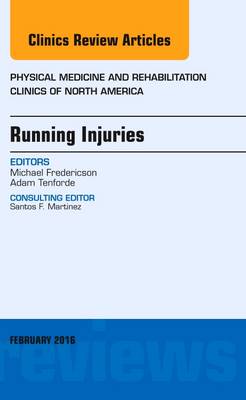 Running Injuries, An Issue of Physical Medicine and Rehabilitation Clinics of North America 27-1 | Zookal Textbooks | Zookal Textbooks