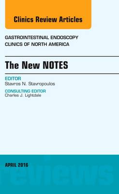 The New NOTES, An Issue of Gastrointestinal Endoscopy Clinics of North America | Zookal Textbooks | Zookal Textbooks