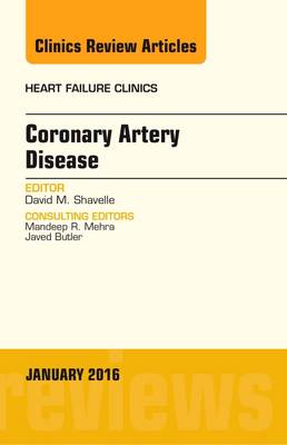 Coronary Artery Disease, An Issue of Heart Failure Clinics | Zookal Textbooks | Zookal Textbooks