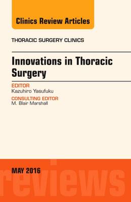 Innovations in Thoracic Surgery, An issue of Thoracic Surgery Clinics of North America | Zookal Textbooks | Zookal Textbooks