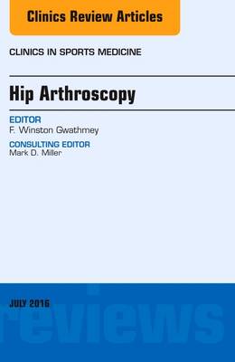 Hip Arthroscopy, An Issue of Clinics in Sports Medicine | Zookal Textbooks | Zookal Textbooks