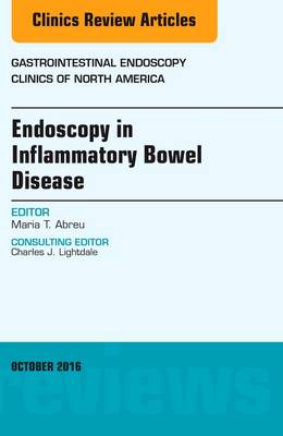 Endoscopy in Inflammatory Bowel Disease, An issue of Gastrointestinal Endoscopy Clinics of North America | Zookal Textbooks | Zookal Textbooks