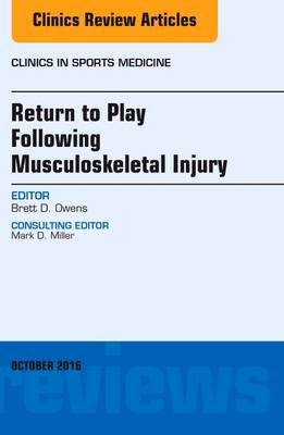 Return to Play Following Musculoskeletal Injury, An Issue of Clinics in Sports Medicine | Zookal Textbooks | Zookal Textbooks