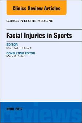 Facial Injuries in Sports, An Issue of Clinics in Sports Medicine | Zookal Textbooks | Zookal Textbooks