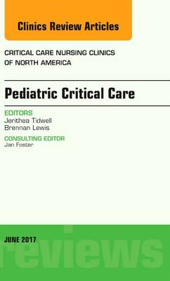Pediatric Critical Care, An Issue of Critical Nursing Clinics | Zookal Textbooks | Zookal Textbooks
