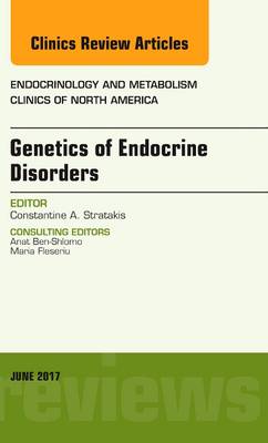 Genetics of Endocrine Disorders, An Issue of Endocrinology and Metabolism Clinics of North America | Zookal Textbooks | Zookal Textbooks