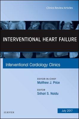 Interventional Heart Failure, An Issue of Interventional Cardiology Clinics | Zookal Textbooks | Zookal Textbooks