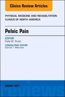 Pelvic Pain, An Issue of Physical Medicine and Rehabilitation Clinics of North America | Zookal Textbooks | Zookal Textbooks