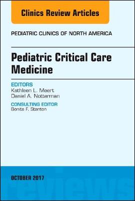 Pediatric Critical Care Medicine, An Issue of Pediatric Clinics of North America | Zookal Textbooks | Zookal Textbooks