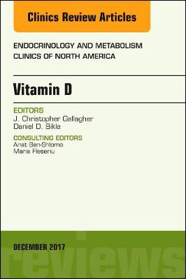 Vitamin D, An Issue of Endocrinology and Metabolism Clinics of North America | Zookal Textbooks | Zookal Textbooks