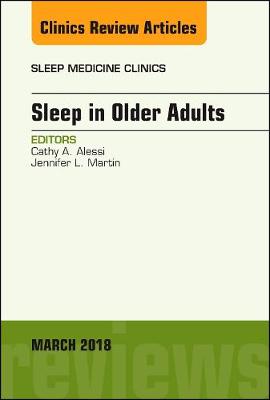 Sleep in Older Adults, An Issue of Sleep Medicine Clinics | Zookal Textbooks | Zookal Textbooks