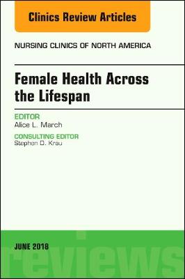 Women's Health Across the Lifespan, An Issue of Nursing Clinics | Zookal Textbooks | Zookal Textbooks