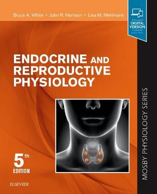 Endocrine and Reproductive Physiology: Mosby Physiology Monograph Series | Zookal Textbooks | Zookal Textbooks