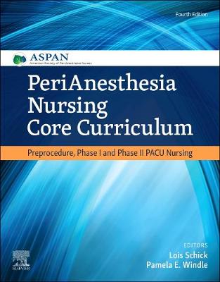 PeriAnesthesia Nursing Core Curriculum: Preprocedure, Phase I and Phase II PACU Nursing | Zookal Textbooks | Zookal Textbooks