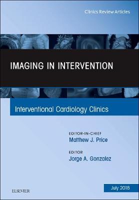 Imaging in Intervention, An Issue of Interventional Cardiology Clinics | Zookal Textbooks | Zookal Textbooks