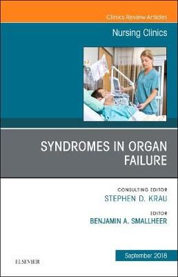 Syndromes in Organ Failure, An Issue of Nursing Clinics | Zookal Textbooks | Zookal Textbooks