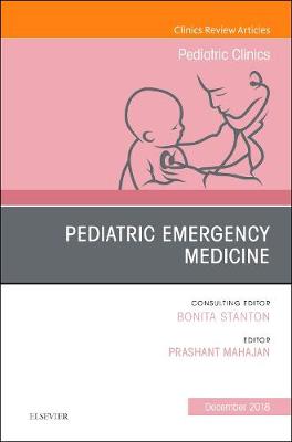 Pediatric Emergency Medicine, An Issue of Pediatric Clinics of North America | Zookal Textbooks | Zookal Textbooks