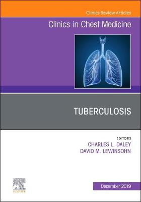 Tuberculosis, An Issue of Clinics in Chest Medicine | Zookal Textbooks | Zookal Textbooks