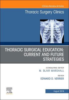 Education and the Thoracic Surgeon, An Issue of Thoracic Surgery Clinics | Zookal Textbooks | Zookal Textbooks