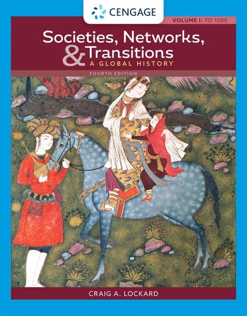  Societies, Networks, and Transitions: A Global History, Volume I: : To  1500: A Global History | Zookal Textbooks | Zookal Textbooks