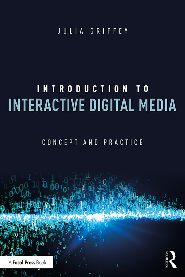 Introduction to Interactive Digital Media | Zookal Textbooks | Zookal Textbooks