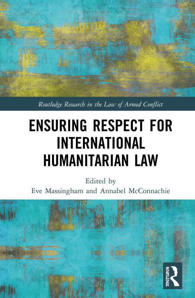 Ensuring Respect for International Humanitarian Law | Zookal Textbooks | Zookal Textbooks