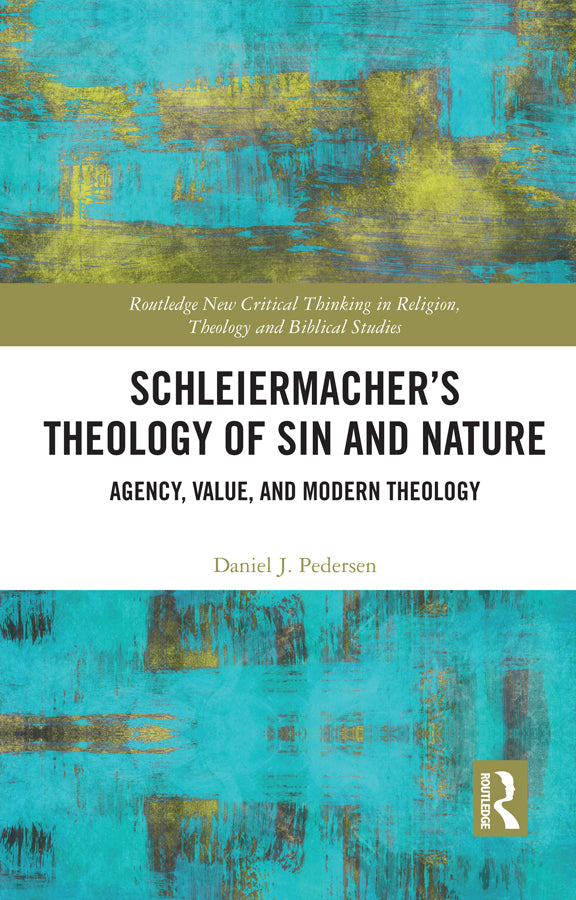 Schleiermacher’s Theology of Sin and Nature | Zookal Textbooks | Zookal Textbooks
