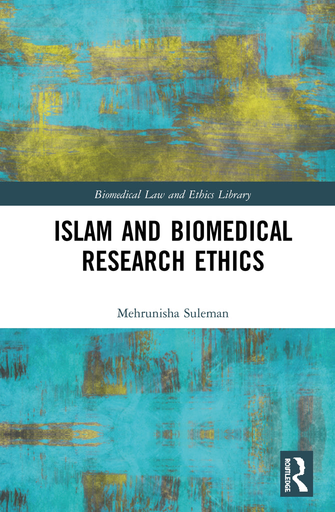 Islam and Biomedical Research Ethics | Zookal Textbooks | Zookal Textbooks